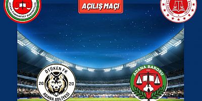 Adana Cumhuriyet Başsavcılığı Futbol Turnuvası Başlıyor