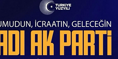 AK Kadro Hazır, Adana Hazır!