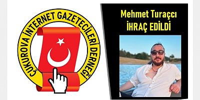 Mehmet Turaçcı (Sancakzade) ÇİGDER üyeliğinden ihraç edldi